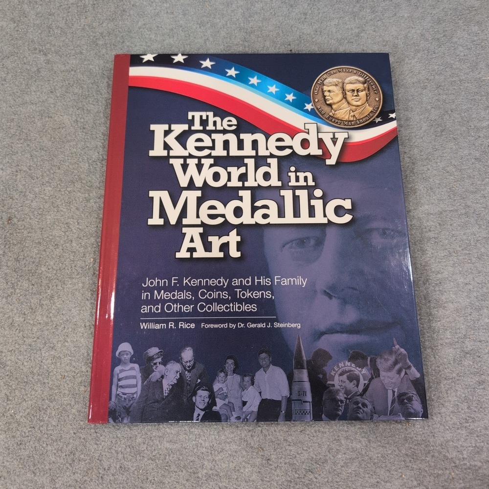 The Kennedy World in Medallic Art William R Rice JFK Coins Medals Whitman 2014